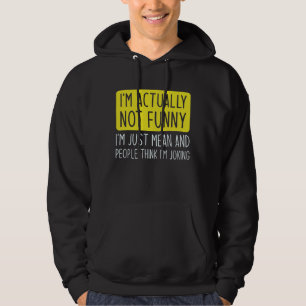 Ik ben eigenlijk niet grappig hoodie