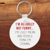 Ik ben eigenlijk niet grappig... ik ben gewoon gem sleutelhanger (Voorkant)