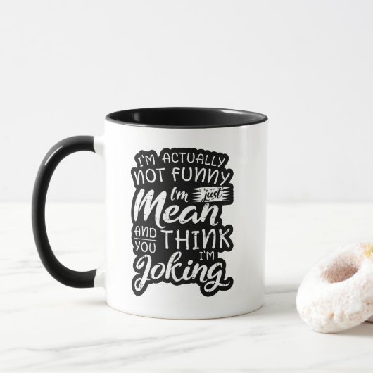 Ik ben eigenlijk niet grappig, ik ben gewoon gemee mok (Met donut)