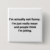 Ik ben eigenlijk niet grappig. vierkante button 5,1 cm (Voorkant)