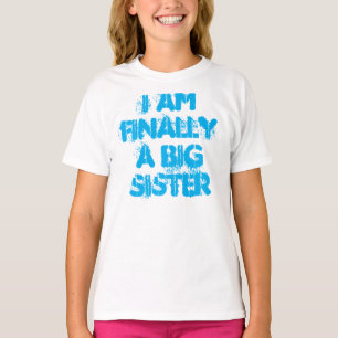 Ik ben eindelijk een groot zustershirt t-shirt