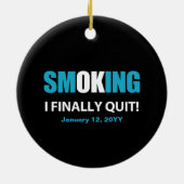 Ik ben eindelijk gestopt met roken beloning keramisch ornament (Achterkant)