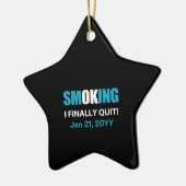 Ik ben eindelijk gestopt met roken beloning keramisch ornament (Links)