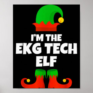 Ik ben Ekg Tech Elf Familie Pyjama Kerstmis Electr Poster