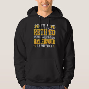 Ik ben elk uur een gepensioneerde financiële accou hoodie