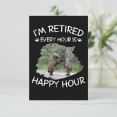Ik ben elk uur met pensioen, gelukkig uur bedankkaart (Staand voorkant)