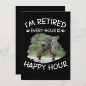 Ik ben elk uur met pensioen, gelukkig uur kaart (Voorkant / Achterkant)