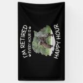 Ik ben elk uur met pensioen, gelukkig uur spandoek (Verticaal)