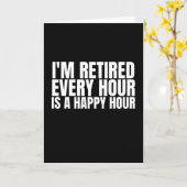 Ik ben elk uur met pensioen, grappig met pensioen kaart (Gele Bloem)