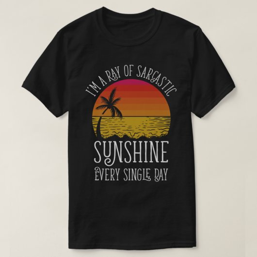 Ik ben elke dag een Ray van Sarcastische Zonnevel  T-shirt (Design voorkant)