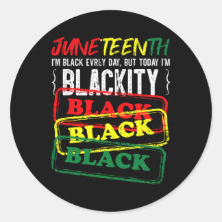 Ik ben elke dag zwart, maar vandaag ben ik Blacki Ronde Sticker