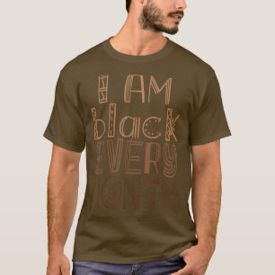Ik ben elke maand zwart, maandenlang trots t-shirt