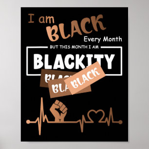 Ik ben elke maand zwart, maar deze maand ben ik Bl Poster