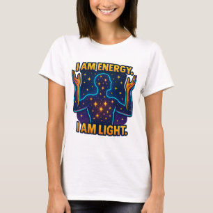 "Ik ben energie. Ik ben licht." – kosmische ster S T-shirt