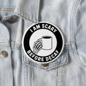 Ik Ben Eng Vooraf Decaf Grappig Skelet Halloween Ronde Button 4,0 Cm (In situ)