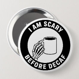 Ik Ben Eng Vooraf Decaf Grappig Skelet Halloween Ronde Button 4,0 Cm