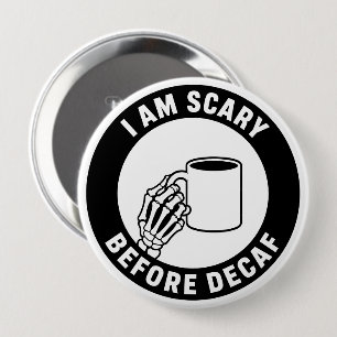 Ik Ben Eng Vooraf Decaf Grappig Skelet Halloween Ronde Button 4,0 Cm