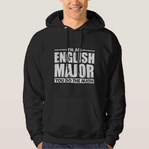Ik Ben Engels Hoofdvak Doe De Rekening Grappig Lit Hoodie