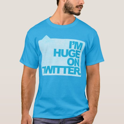 Ik ben enorm op Twitter T-shirt (Voorkant)