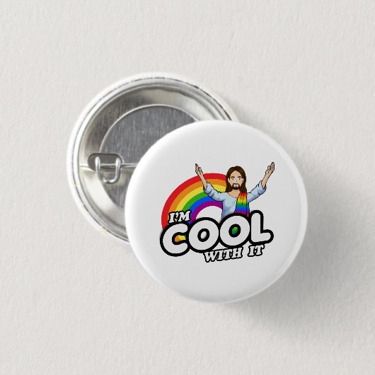 Ik ben er cool mee - Regenboog Jezus Ronde Button 3,2 Cm (Voorkant /achterkant)