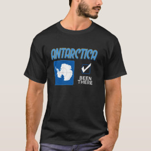 Ik ben er geweest Kaart Vlag van Antarctica Zuidpo T-shirt