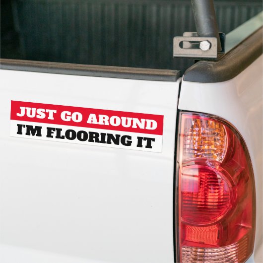 IK BEN ER GEWOON OVER, IK STROOKT HET. BUMPERSTICKER (Op Truck)