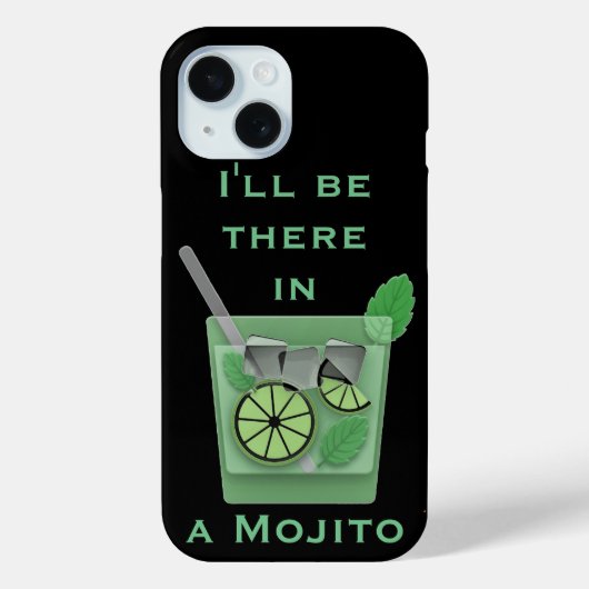 Ik ben er in een Mojito Funny Cocktail Quote Case-Mate iPhone Case (Achterkant)