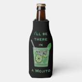 Ik ben er in een Mojito Funny Cocktail Quote Flesjeskoeler (Fles Voorkant)