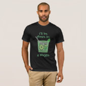 "Ik ben er in een mojito" T-shirt (Voorkant volledig)