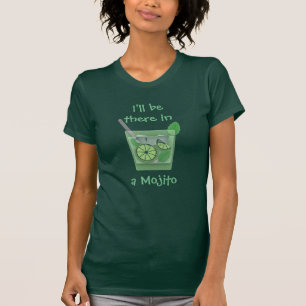 "Ik ben er in een mojito" T-shirt