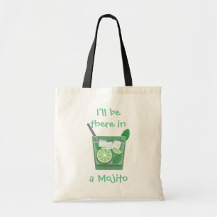 "Ik ben er in een mojito" Tote Bag