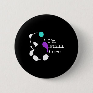 Ik ben er nog steeds - Semicolon Gift Zelfmoordpre Ronde Button 5,7 Cm