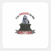 Ik ben er trots op Brits te zijn Vierkante Sticker (Voorkant)