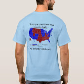 Ik ben er  van dat Barack Obama geen Keniaan is.. T-shirt (Achterkant)