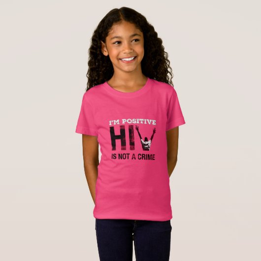 Ik ben er zeker van dat HIV geen misdaad is T-shirt (Voorkant volledig)