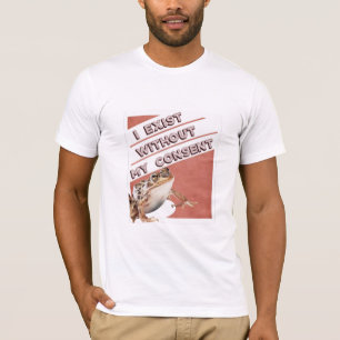 Ik ben er zonder mijn toestemming... t-shirt