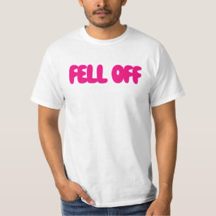 Ik ben eraf gevallen t-shirt
