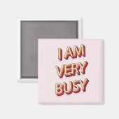 Ik ben erg druk magneet (Voorkant / Achterkant)