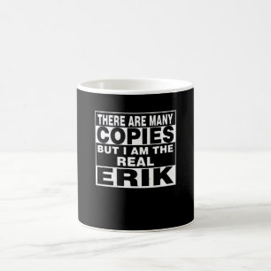 Ik ben Erik Funny Persoonlijk Gepersonaliseerd Fun Koffiemok