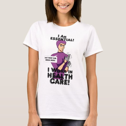 "Ik ben essentieel!" T-Shirt (Voorkant)