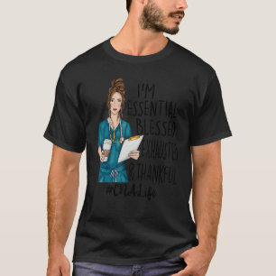 Ik ben essentiële gezegend uitgeput en dankbaar CN T-shirt