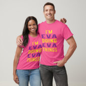 Ik ben Eva die Eva-dingen doet T-shirt (Unisex)