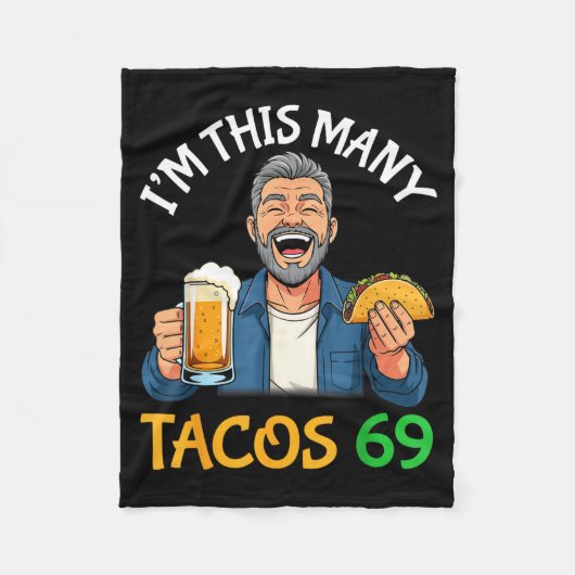 Ik ben evenveel taco's 69 jaar oude man die bier d fleece deken (Voorkant)