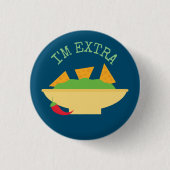 "Ik ben Extra" Guacamole Ronde Button 3,2 Cm (Voorkant)