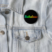 Ik ben Fabulous Button (In situ)