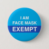 Ik ben Face mask Exemption Badge Pin Button (Voorkant)
