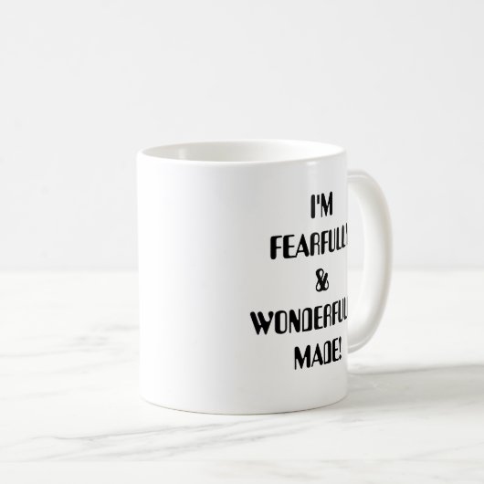 IK BEN FEARFULLY EN WEINIG GEMAAKT! KOFFIEMOK (Voorkant rechts)