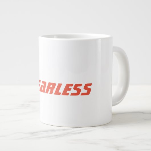 "Ik ben... Fearless" koffie-Mok Grote Koffiekop (Voorkant rechts)