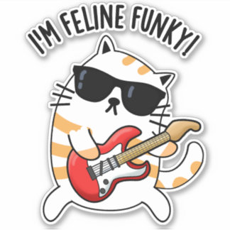 Ik ben Feline Funky Cat Pun Sticker