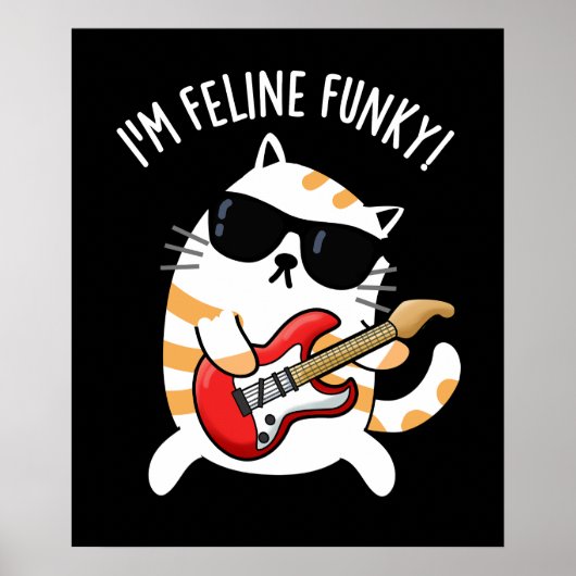 Ik ben Feline Funky Funny Cat Pun Dark BG Poster (Voorkant)